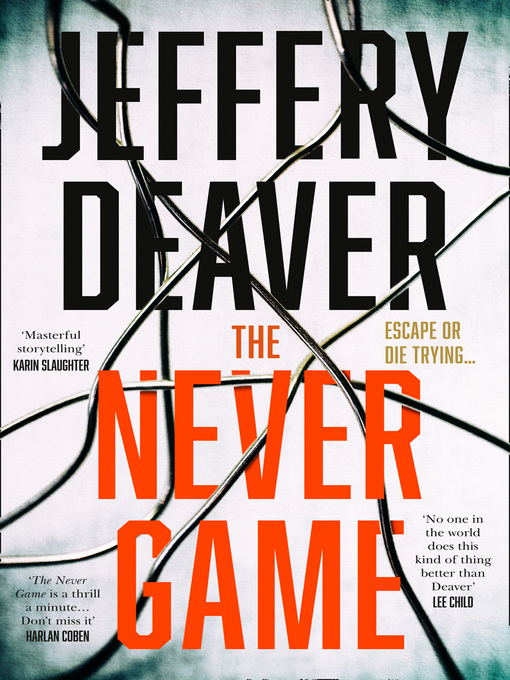Title details for The Never Game by Jeffery Deaver - Wait list